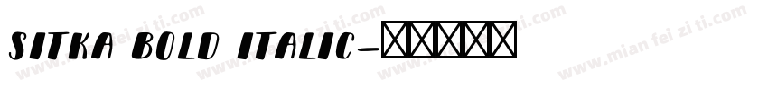 sitka bold italic字体转换